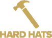 Hard Hats - Home